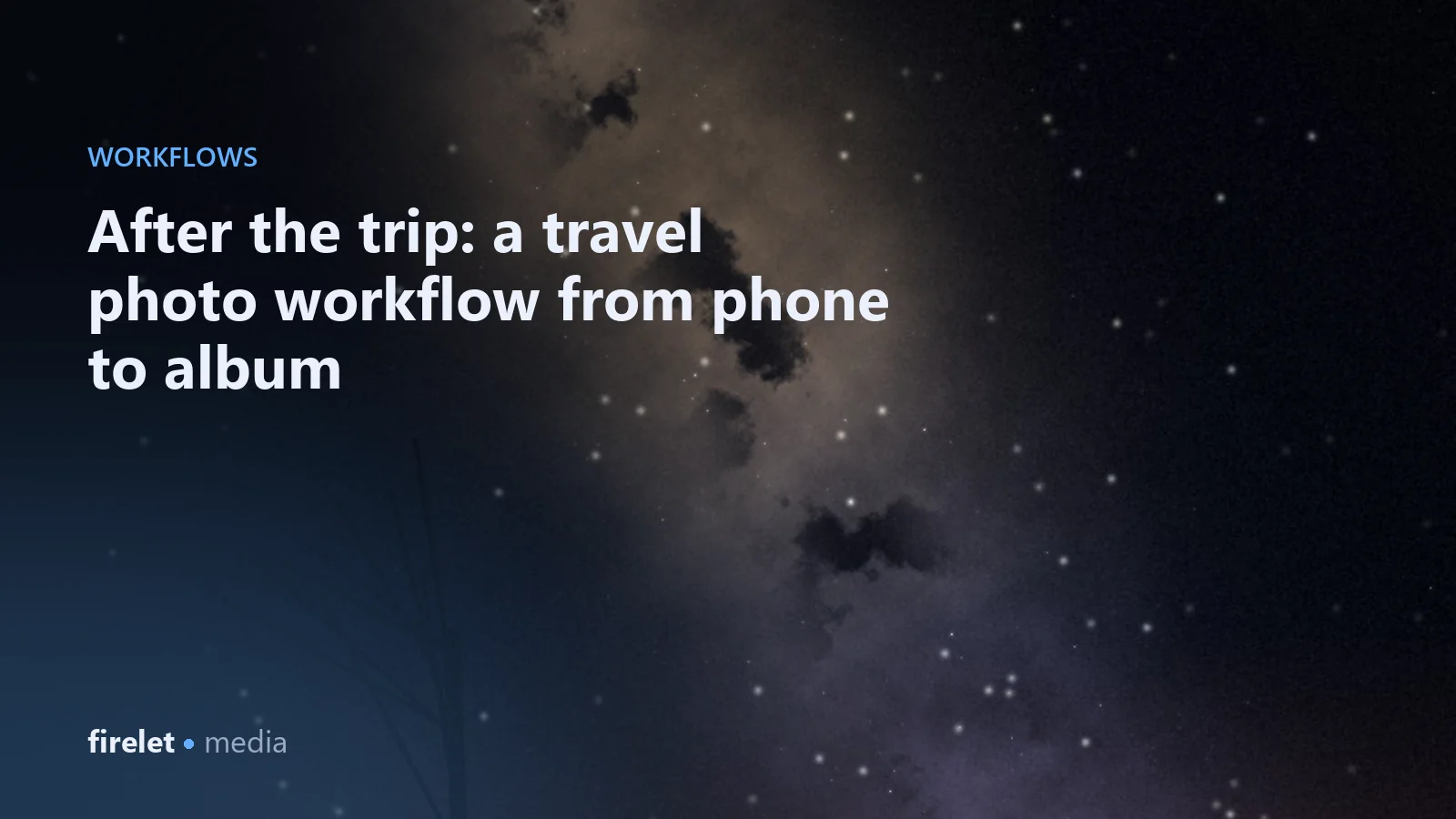 The post title over an illustrated desert landscape under a starry night sky.