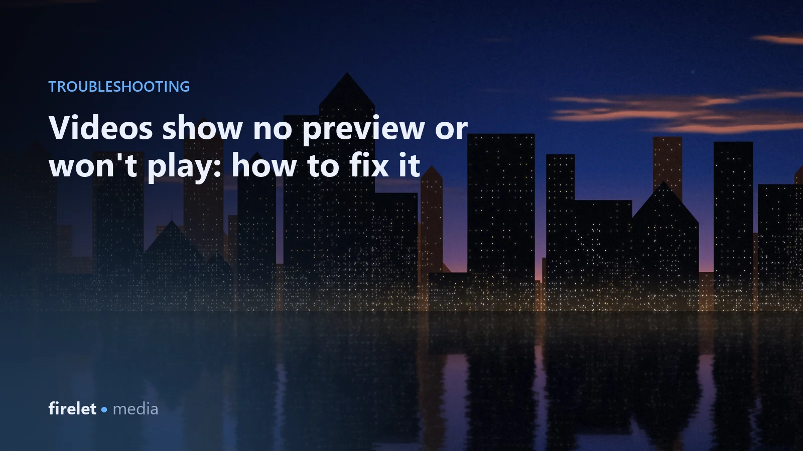 Cover artwork: a city waterfront in the evening behind the title Videos show no preview or won't play: how to fix it.